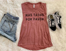 Load image into Gallery viewer, Mas Tacos Por Favor Flowy Scoop Muscle Tank - Wake Slay Repeat