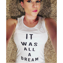 Load image into Gallery viewer, It Was All A Dream Flowy Scoop Muscle Tank - Wake Slay Repeat