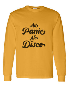 All Panic No Disco Unisex Long Sleeve T Shirt - Wake Slay Repeat