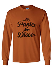 Load image into Gallery viewer, All Panic No Disco Unisex Long Sleeve T Shirt - Wake Slay Repeat