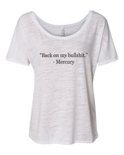 Load image into Gallery viewer, Back On My Bullshit Mercury Retrograde Slouchy Tee - Wake Slay Repeat