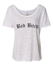 Load image into Gallery viewer, Bad Bitch Slouchy Tee - Wake Slay Repeat