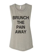 Load image into Gallery viewer, Brunch The Pain Away Flowy Scoop Muscle Tank - Wake Slay Repeat