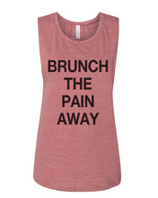 Load image into Gallery viewer, Brunch The Pain Away Flowy Scoop Muscle Tank - Wake Slay Repeat