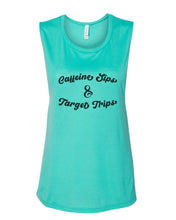 Load image into Gallery viewer, Caffeine Sips & Target Trips Fitted Muscle Tank - Wake Slay Repeat