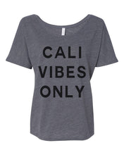 Load image into Gallery viewer, Cali Vibes Only Slouchy Tee - Wake Slay Repeat