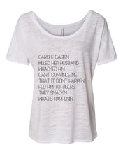 Load image into Gallery viewer, Carole Baskin Song Slouchy Tee - Wake Slay Repeat