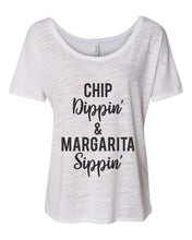 Load image into Gallery viewer, Chip Dippin' & Margarita Sippin' Slouchy Tee - Wake Slay Repeat