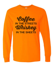 Load image into Gallery viewer, Coffee In The Streets Whiskey In The Sheets Unisex Long Sleeve T Shirt - Wake Slay Repeat