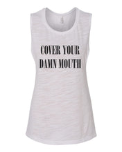 Load image into Gallery viewer, Cover Your Damn Mouth Scoop Muscle Tank - Wake Slay Repeat