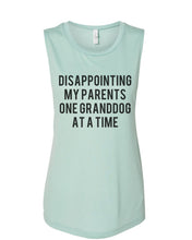 Load image into Gallery viewer, Disappointing My Parents One Granddog At A Time Fitted Muscle Tank - Wake Slay Repeat