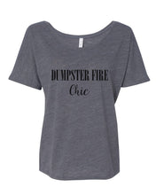 Load image into Gallery viewer, Dumpster Fire Chic Oversized Slouchy Tee