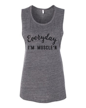 Load image into Gallery viewer, Everyday I'm Muscle'n Workout Fitted Scoop Muscle Tank - Wake Slay Repeat