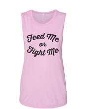 Load image into Gallery viewer, Feed Me Or Fight Me Fitted Muscle Tank - Wake Slay Repeat