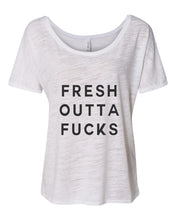 Load image into Gallery viewer, Fresh Outta Fucks Slouchy Tee - Wake Slay Repeat