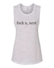 Load image into Gallery viewer, fuck u, next Flowy Scoop Muscle Tank - Wake Slay Repeat
