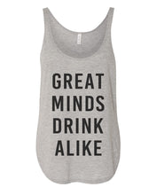 Load image into Gallery viewer, Great Minds Drink Alike Flowy Side Slit Tank Top - Wake Slay Repeat