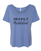 Load image into Gallery viewer, Heavily Meditated Slouchy Tee - Wake Slay Repeat