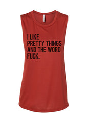 Load image into Gallery viewer, I Like Pretty Things And The Word Fuck Fitted Muscle Tank - Wake Slay Repeat