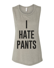 Load image into Gallery viewer, I Hate Pants Flowy Scoop Muscle Tank - Wake Slay Repeat