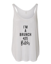 Load image into Gallery viewer, I&#39;m A Brunch Ass Bitch Flowy Side Slit Tank Top - Wake Slay Repeat