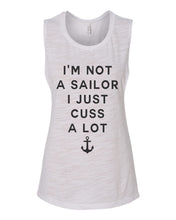 Load image into Gallery viewer, I&#39;m Not Sailor I Just Cuss A Lot Flowy Scoop Muscle Tank - Wake Slay Repeat