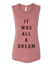 Load image into Gallery viewer, It Was All A Dream Flowy Scoop Muscle Tank - Wake Slay Repeat