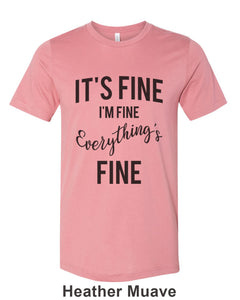 It's Fine I'm Fine Everything's Fine Unisex Short Sleeve T Shirt - Wake Slay Repeat