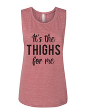 Load image into Gallery viewer, It's The Thighs For Me Fitted Muscle Tank - Wake Slay Repeat