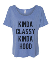 Load image into Gallery viewer, Kinda Classy Kinda Hood Oversized Slouchy Tee - Wake Slay Repeat