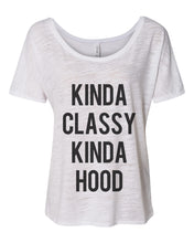 Load image into Gallery viewer, Kinda Classy Kinda Hood Oversized Slouchy Tee - Wake Slay Repeat