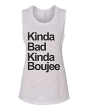 Load image into Gallery viewer, Kinda Bad Kinda Boujee Flowy Scoop Muscle Tank - Wake Slay Repeat