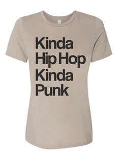 Kinda Hip Hop Kinda Punk Relaxed Women's T Shirt - Wake Slay Repeat