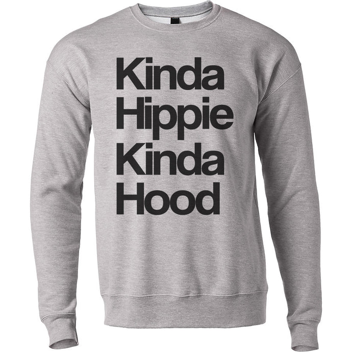 Kinda Hippie Kinda Hood Unisex Sweatshirt - Wake Slay Repeat