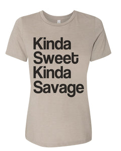 Kinda Sweet Kinda Savage Relaxed Women's T Shirt - Wake Slay Repeat