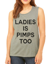 Load image into Gallery viewer, Ladies Is Pimps Too Workout Fitted Scoop Muscle Tank - Wake Slay Repeat