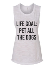 Load image into Gallery viewer, Life Goal Pet All The Dogs Fitted Scoop Muscle Tank - Wake Slay Repeat