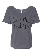 Load image into Gallery viewer, Living My Best Life Slouchy Tee - Wake Slay Repeat