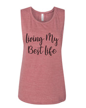 Load image into Gallery viewer, Living My Best Life Flowy Scoop Muscle Tank - Wake Slay Repeat
