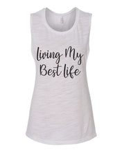 Load image into Gallery viewer, Living My Best Life Flowy Scoop Muscle Tank - Wake Slay Repeat