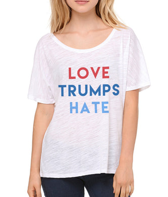 Love Trumps Hate White Slub Slouchy Tee - Wake Slay Repeat