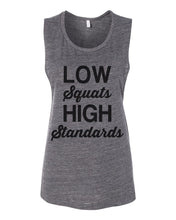 Load image into Gallery viewer, Low Squats High Standards Workout Flowy Scoop Muscle Tank - Wake Slay Repeat