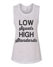 Load image into Gallery viewer, Low Squats High Standards Workout Flowy Scoop Muscle Tank - Wake Slay Repeat