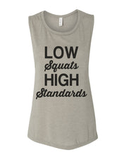 Load image into Gallery viewer, Low Squats High Standards Workout Flowy Scoop Muscle Tank - Wake Slay Repeat