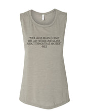 Load image into Gallery viewer, "Our Lives Begin To End The Day We Become Silent About Things That Matter" - MLK Quote Fitted Muscle Tank - Wake Slay Repeat