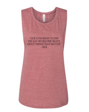 Load image into Gallery viewer, "Our Lives Begin To End The Day We Become Silent About Things That Matter" - MLK Quote Fitted Muscle Tank - Wake Slay Repeat
