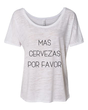 Load image into Gallery viewer, Mas Cervezas Por Favor Slouchy Tee - Wake Slay Repeat