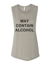 Load image into Gallery viewer, May Contain Alcohol Flowy Scoop Muscle Tank - Wake Slay Repeat