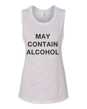 Load image into Gallery viewer, May Contain Alcohol Flowy Scoop Muscle Tank - Wake Slay Repeat