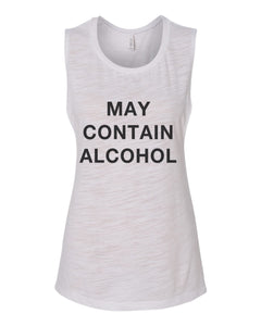May Contain Alcohol Flowy Scoop Muscle Tank - Wake Slay Repeat